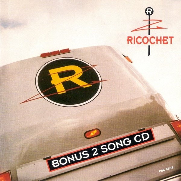 Album Ricochet - Bonus 2 Song CD