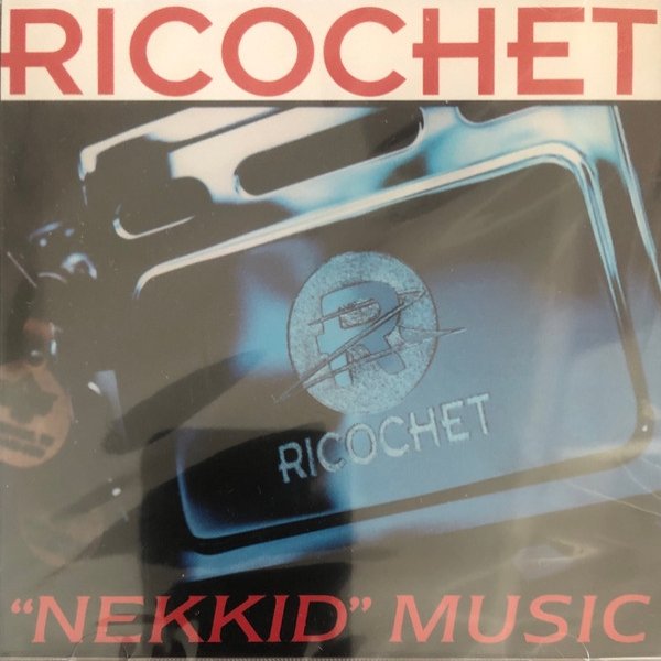 Album Ricochet - Nekkid Music