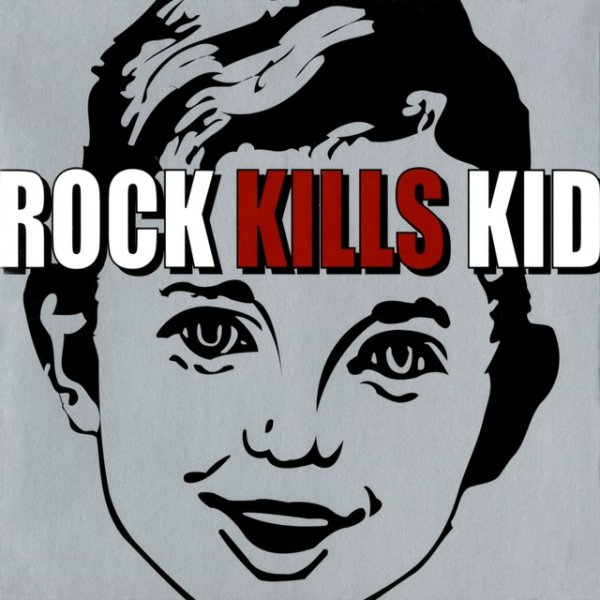 Album Rock Kills Kid - R.K.K