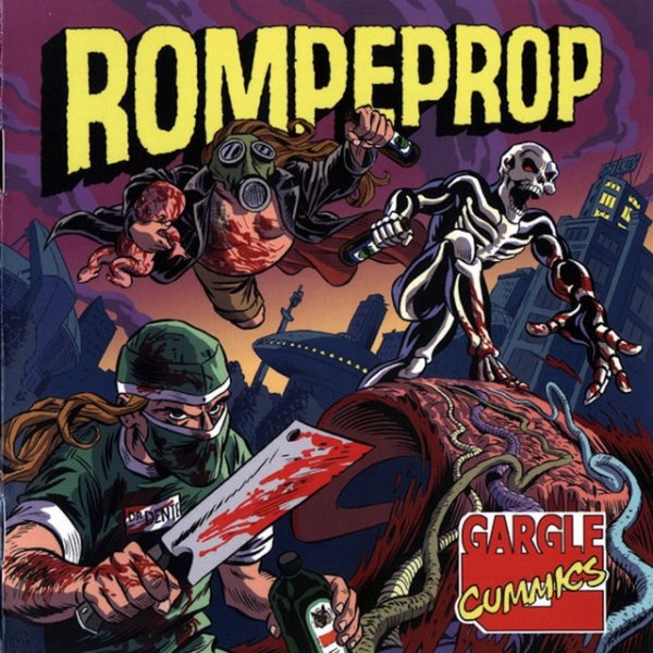 Album Rompeprop - Gargle Cummics