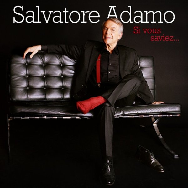 Album Salvatore Adamo - Si vous saviez...