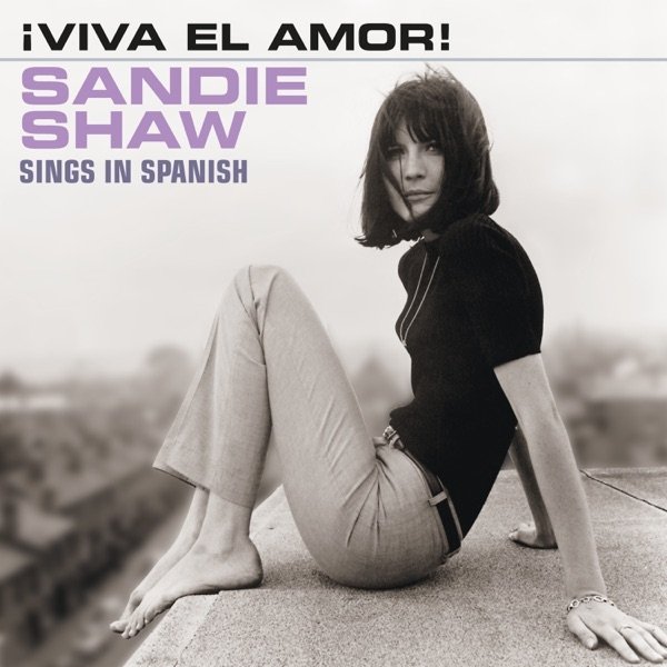 Album Sandie Shaw - ¡Viva el Amor!