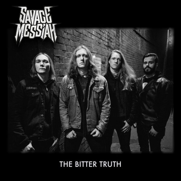 Savage Messiah The Bitter Truth, 2019