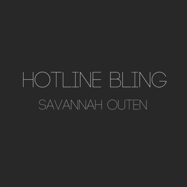 Album Savannah Outen - Hotline Bling