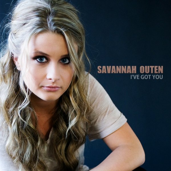 Savannah Outen I've Got You, 2012