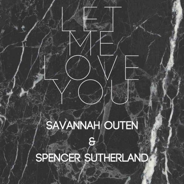Album Savannah Outen - Let Me Love You