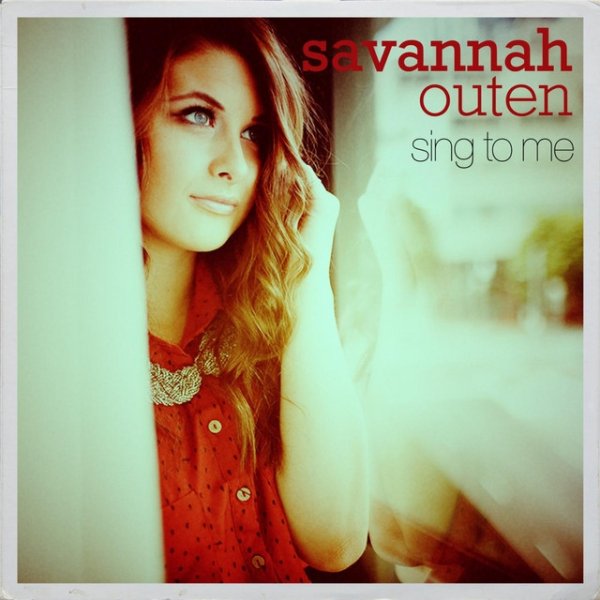 Album Savannah Outen - Sing to Me