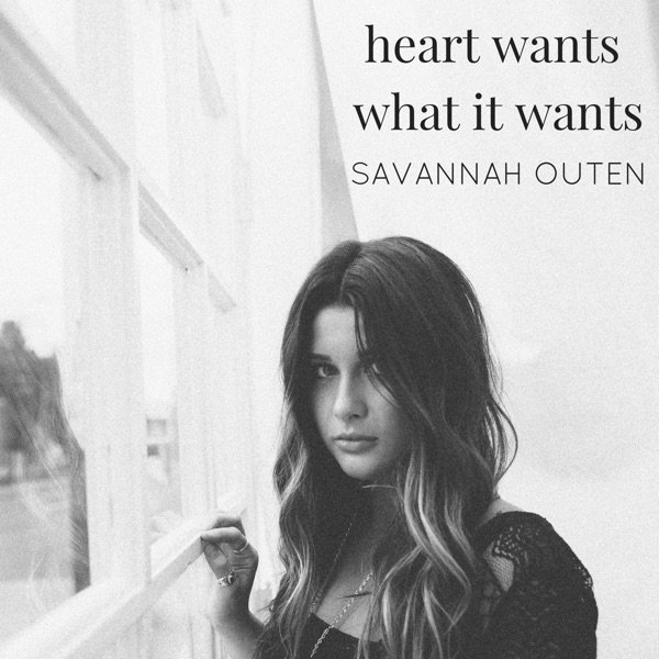 Savannah Outen The Heart Wants What It Wants, 2015