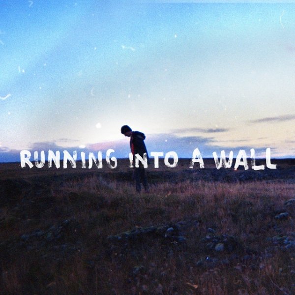 Running Into A Wall - album