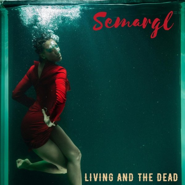Album Semargl - Living and the Dead