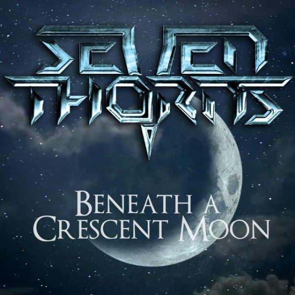 Album Seven Thorns - Beneath A Crescent Moon