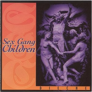 Album Sex Gang Children - Dieche