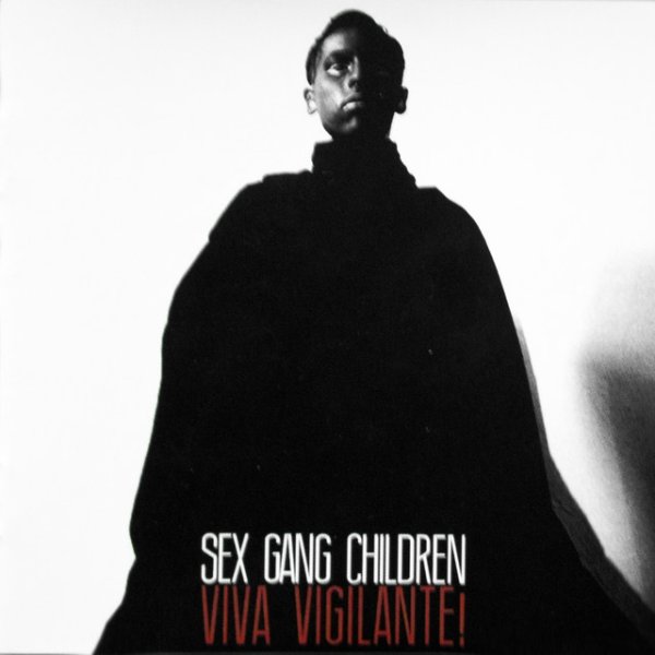 Album Sex Gang Children - Viva Vigilante!