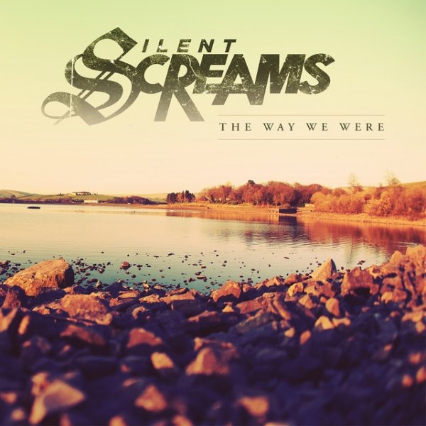 Album Silent Screams - The Way We Were