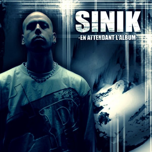 Album Sinik - En attendant l