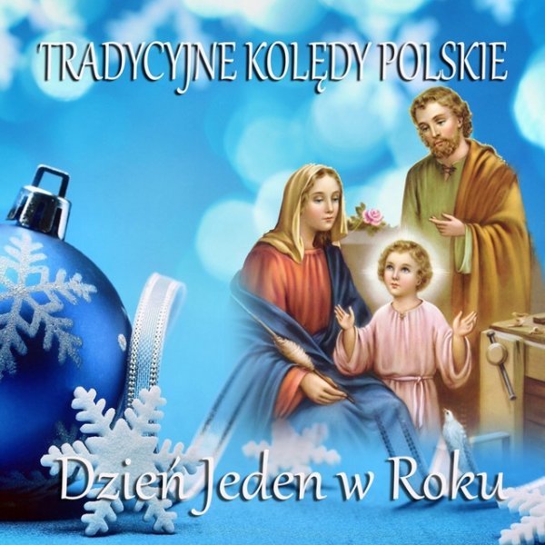Tradycyjne Koledy Polskie Dzien Jeden w Roku Album 