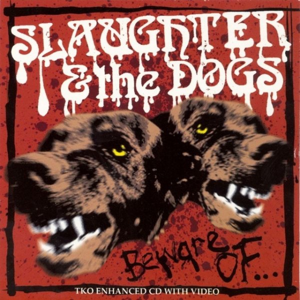 Album Beware Of? - Slaughter and the Dogs