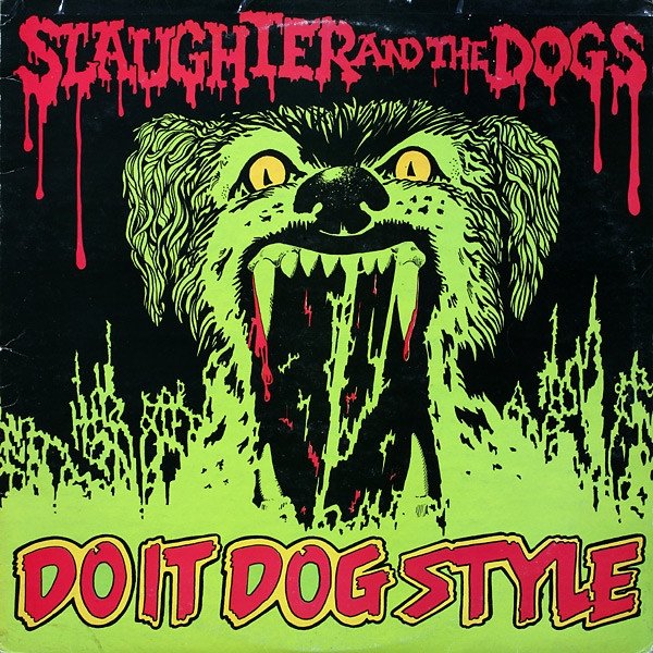 Album Do It Dog Style - Slaughter and the Dogs