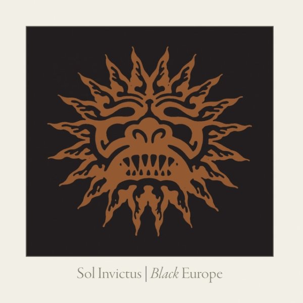 Sol Invictus Black Europe, 1992
