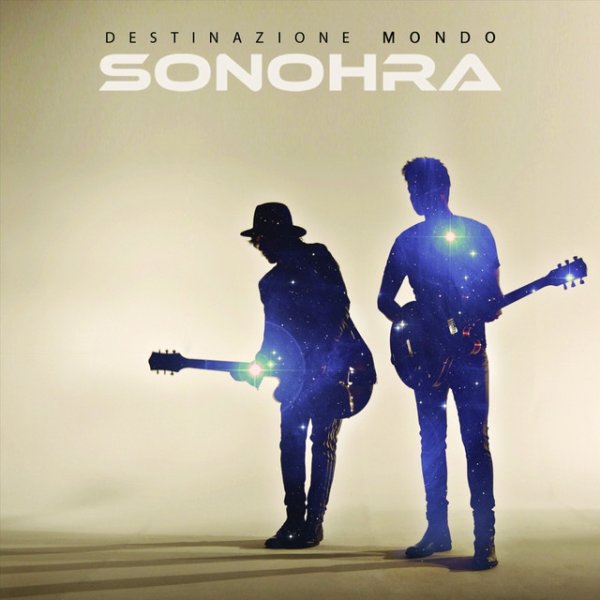 Album Sonohra - Destinazione mondo