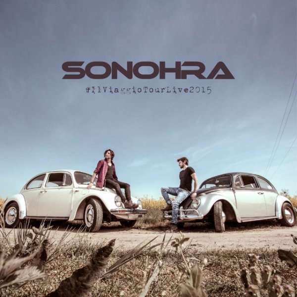 Album Sonohra - #IlViaggioTourLive2015