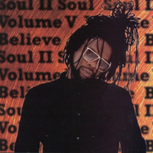 Album Soul II Soul - Volume V - Believe
