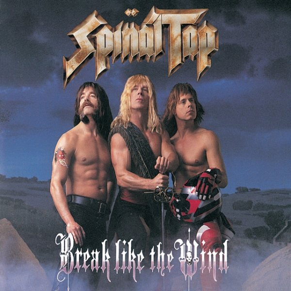 Spinal Tap Break Like The Wind, 1992