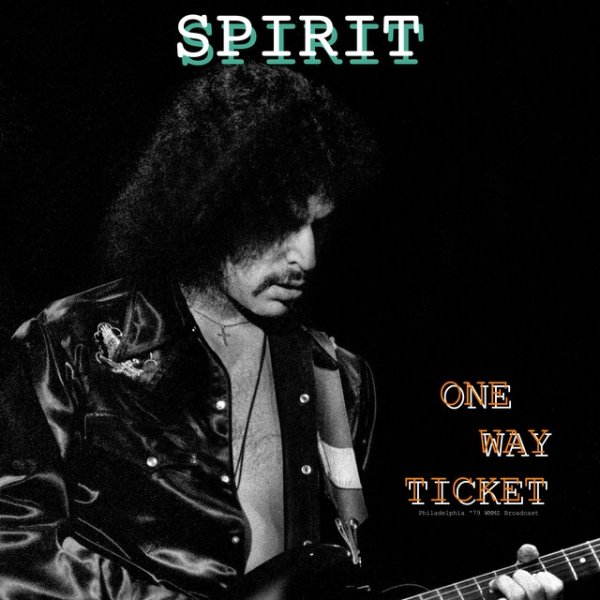 Album Spirit - One Way Ticket