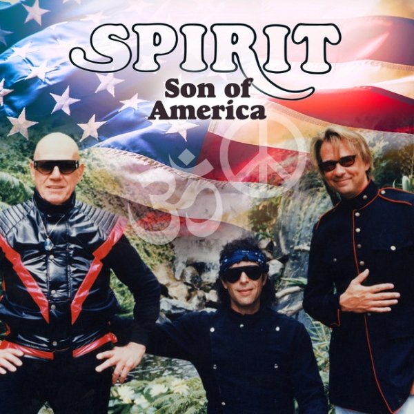 Album Spirit - Son Of America