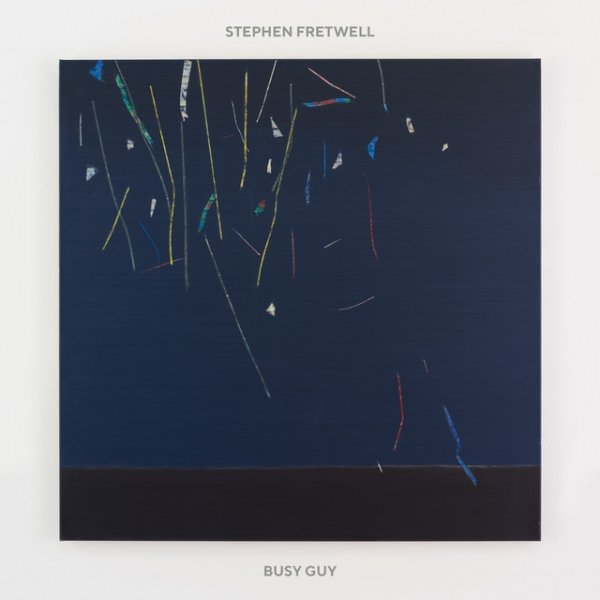 Album Stephen Fretwell - Busy Guy