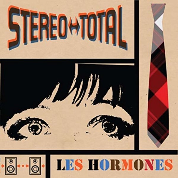 Album Stereo Total - Les Hormones