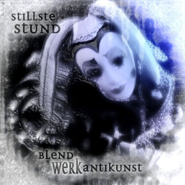 Album Stillste Stund - Blendwerk Antikunst