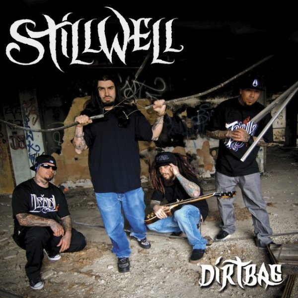 Album Dirtbag - Stillwell