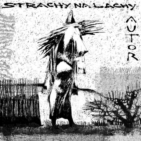 Album Strachy Na Lachy - Autor