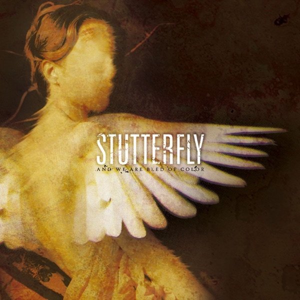 Album Stutterfly - And We Are Bled of Color