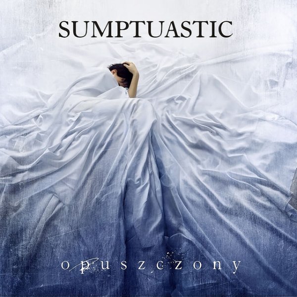 Album Sumptuastic - Opuszczony