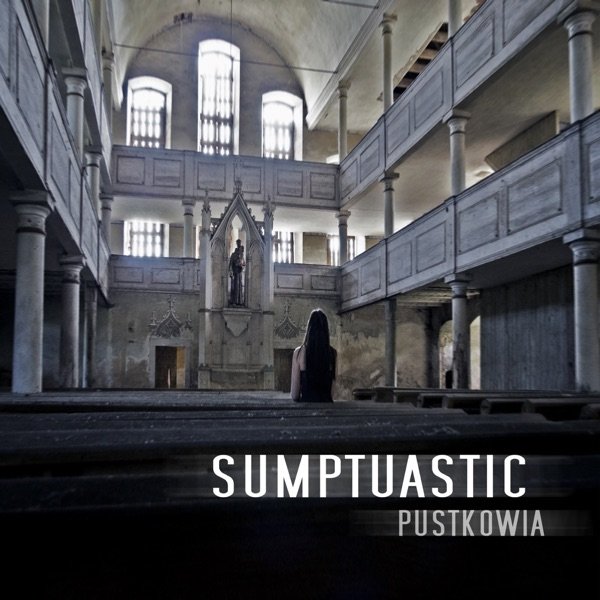 Album Sumptuastic - Pustkowia
