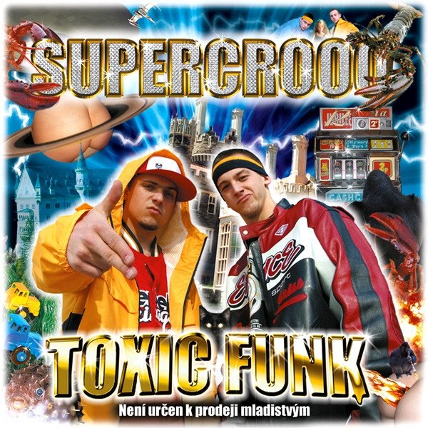 Album Supercrooo - Toxic Funk