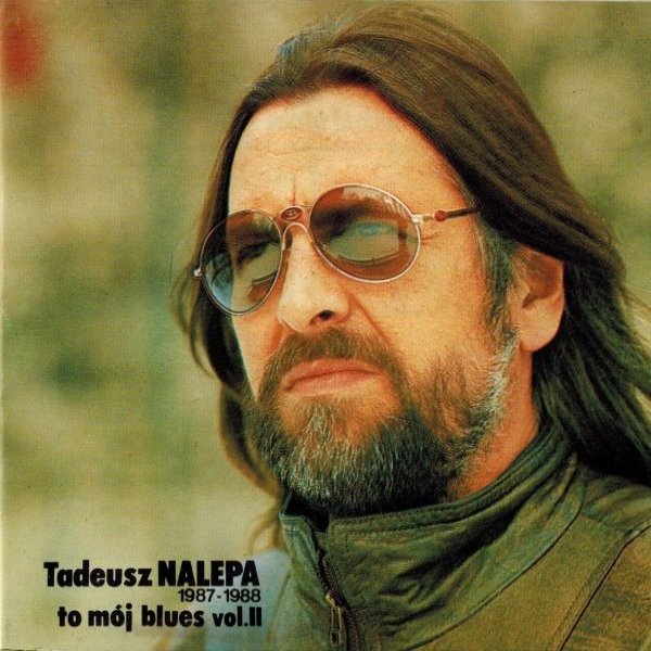 Album Tadeusz Nalepa - To Mój Blues Vol. II