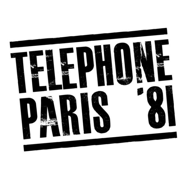 Album Téléphone - Paris 