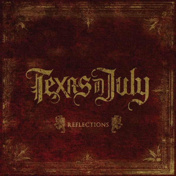 Album Texas in July - Reflections