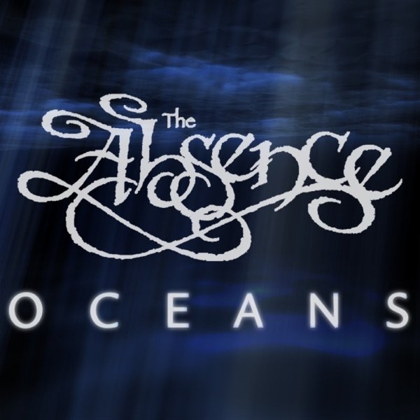 Album The Absence - Oceans