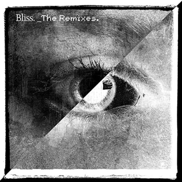 Album The Bliss - The Remixes