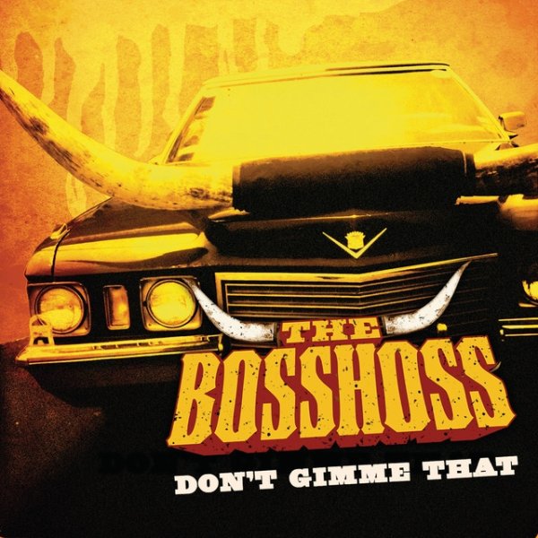 Album The BossHoss - Don’t Gimme That