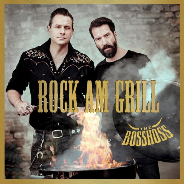 Album The BossHoss - Rock am Grill
