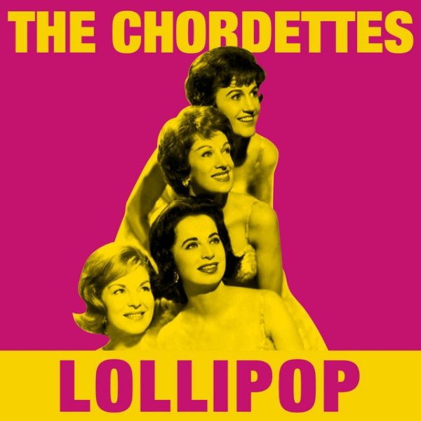 The Chordettes Lollipop, 2016