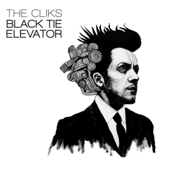 Album The Cliks - Black Tie Elevator