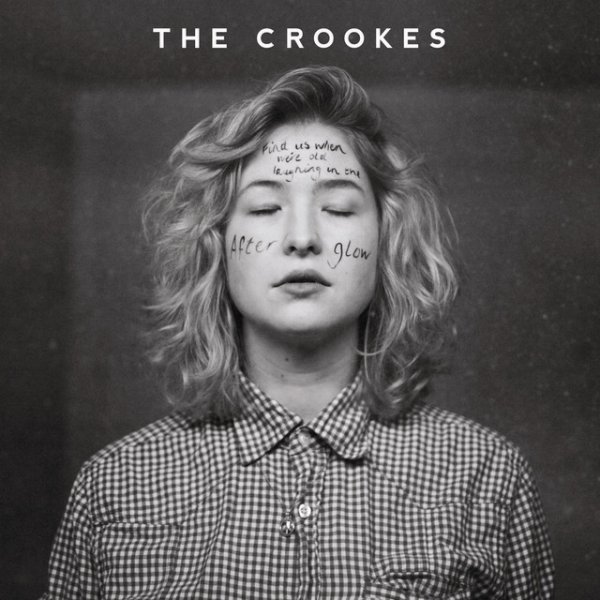 Album The Crookes - Afterglow