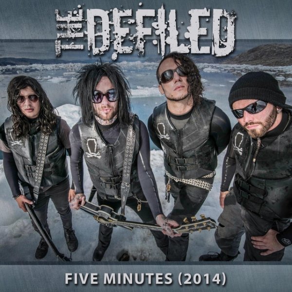 Album The Defiled - Five Minutes