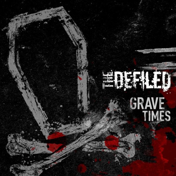 Album The Defiled - Grave Times